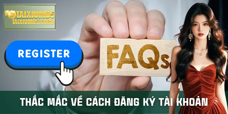 cau-hoi-thuong-gap-cach-dang-ky